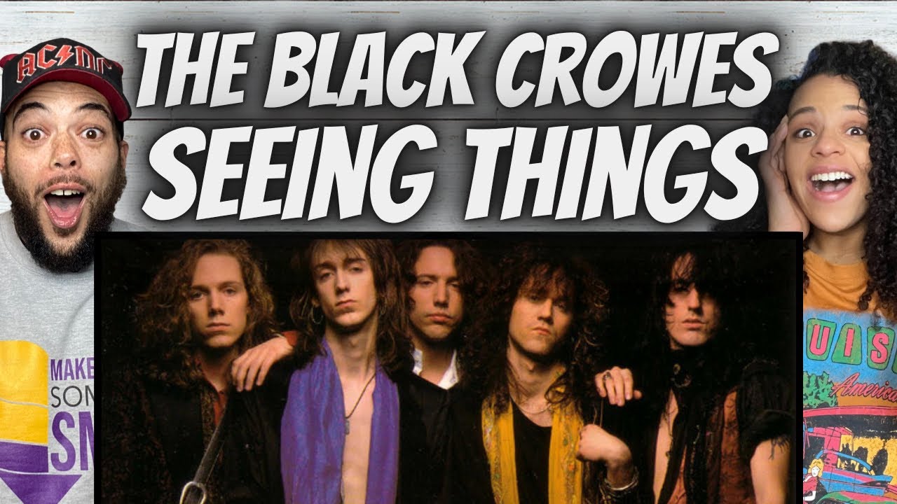 OH MY GOSH!| FIRST TIME HEARING The Black Crowes -  Seeing Things REACTION