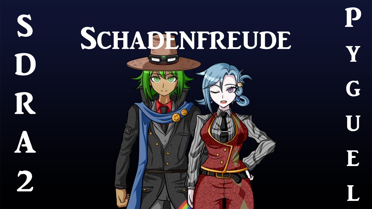 Schadenfreude - [SDRA2 Spoilers]