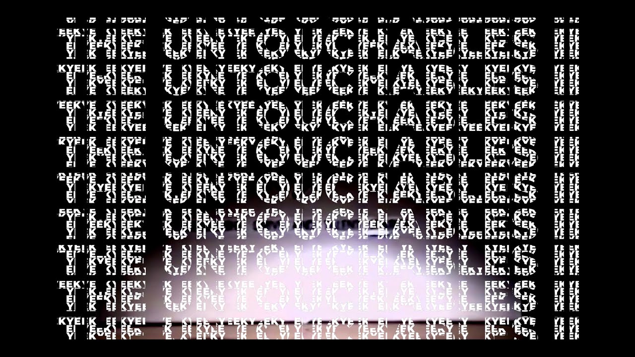 The Untouchables  -  Yeek/Cranking Routine