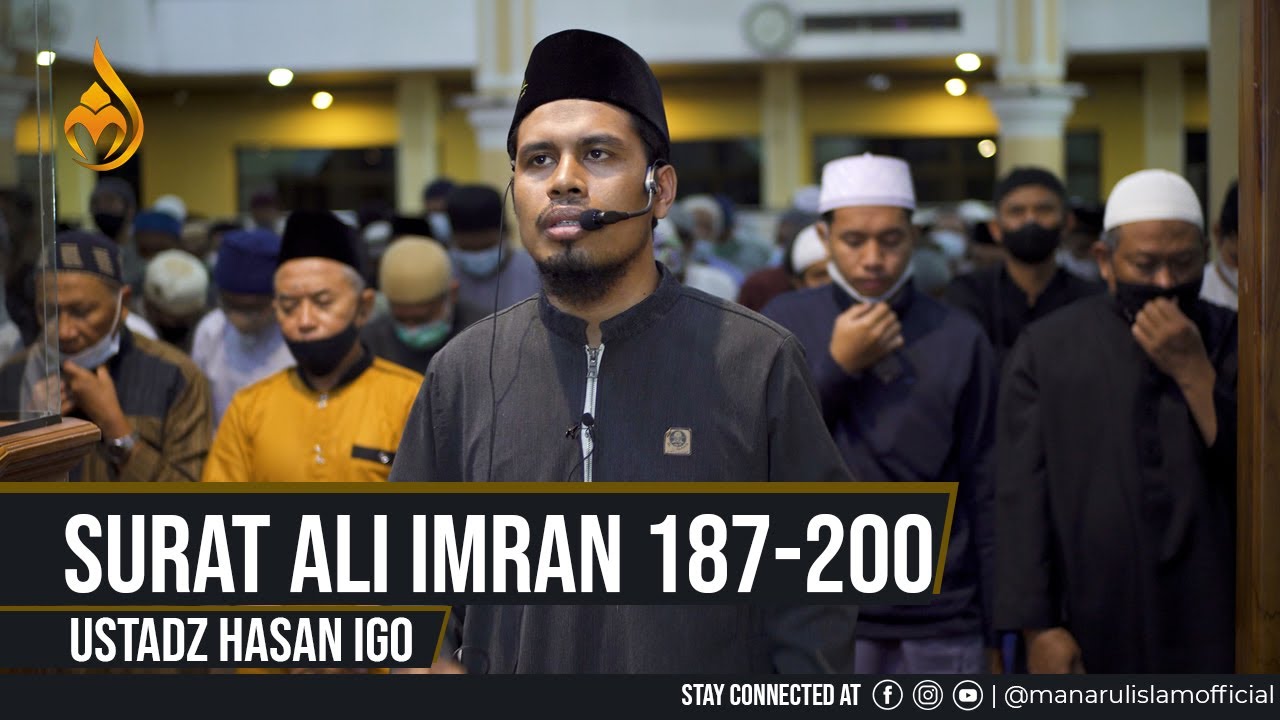 Ramadhan 21  1443H, QS. Ali Imran 187-200 - Ustadz Hasan Igo