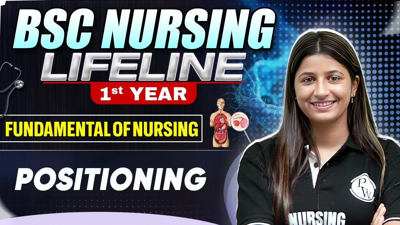 BSc Nursing 1st Year Positioning | Nursing LifeLine Series #bscnursing #bscnursing