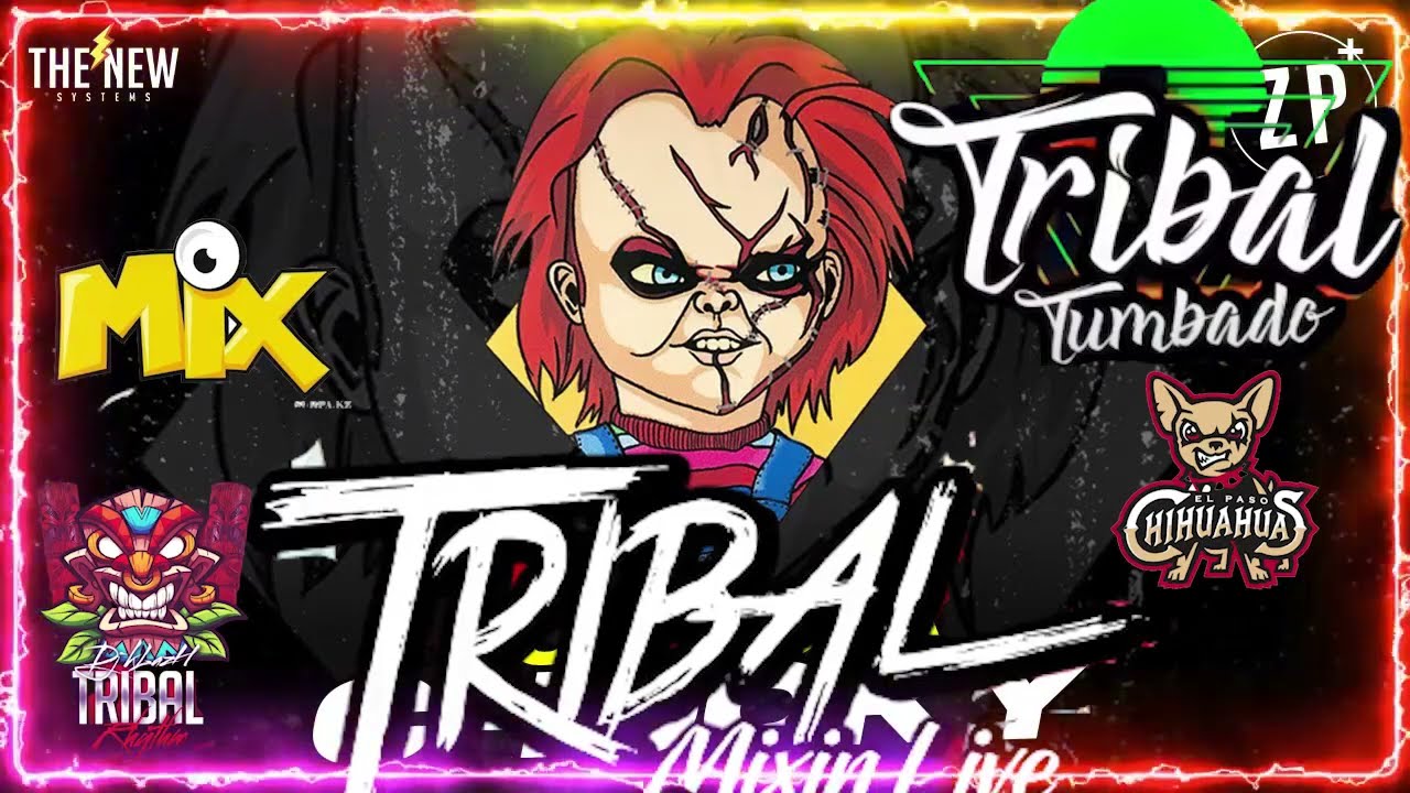Lo Mas Chingon y Mejores Del Tribal Mix - Super Mix Tribal Tumbado Pa' Bailar - Dj Otto Ft Dj Boy