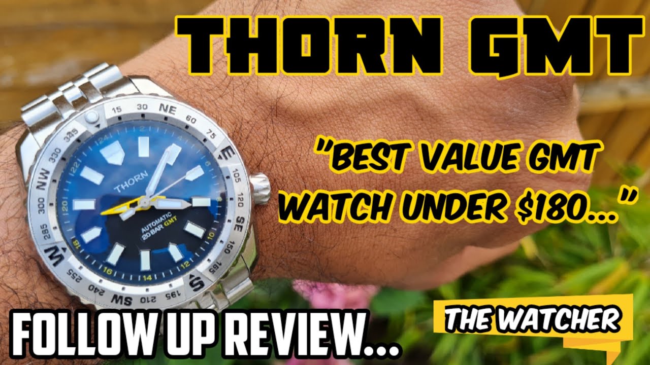 ⭐THORN GMT ✈ - Best Value for money GMT Diver | Follow up review | The Watcher