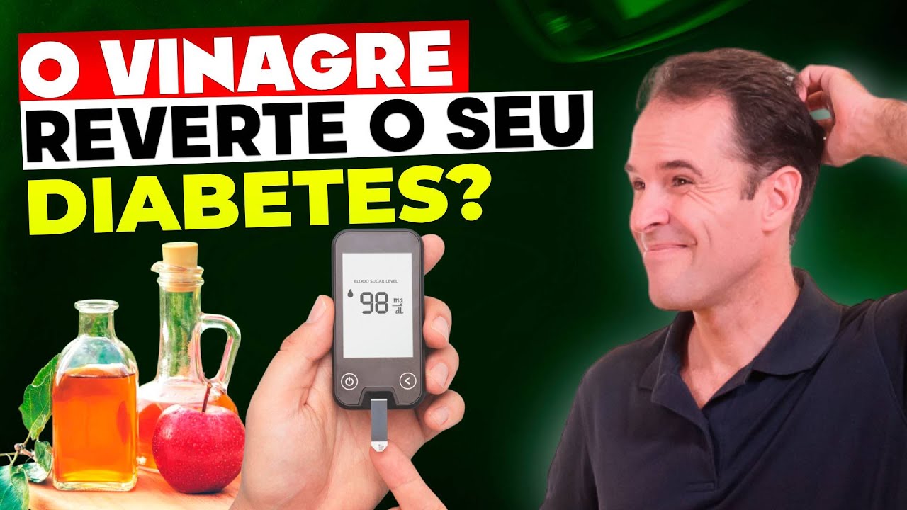 O VINAGRE VAI BAIXAR A SUA GLICOSE?!