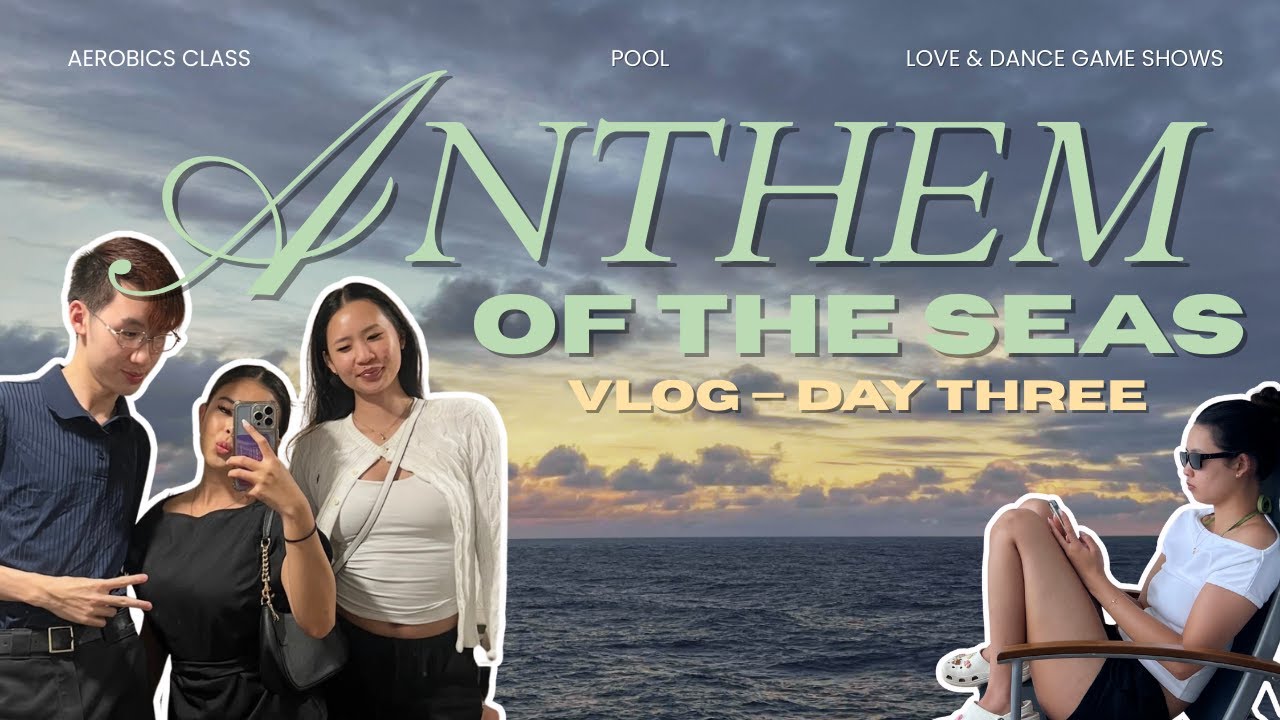another day at sea | day 3 on anthem of the seas vlog