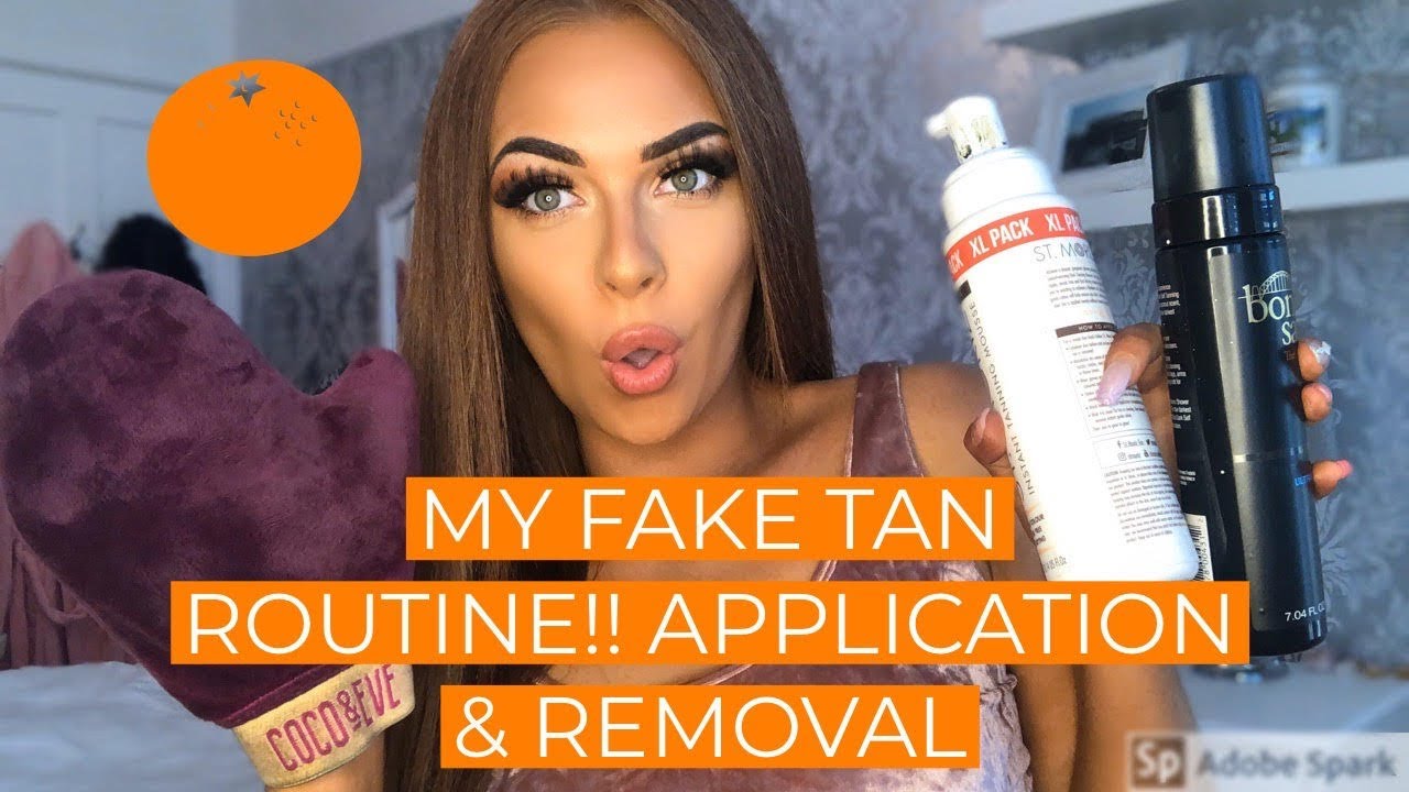 MY FAKE TAN ROUTINE!! APPLICATION & REMOVAL