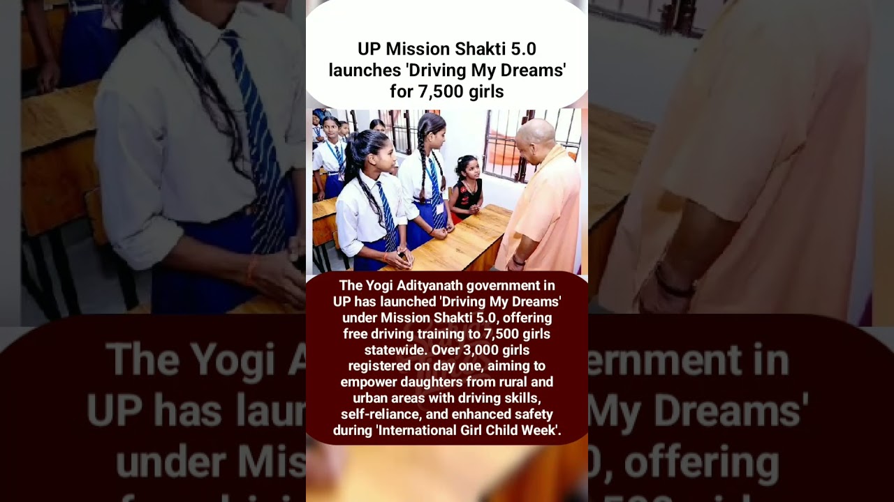 UP Mission Shakti 5.0 launches 'Driving My Dreams' for 7,500 girls #news