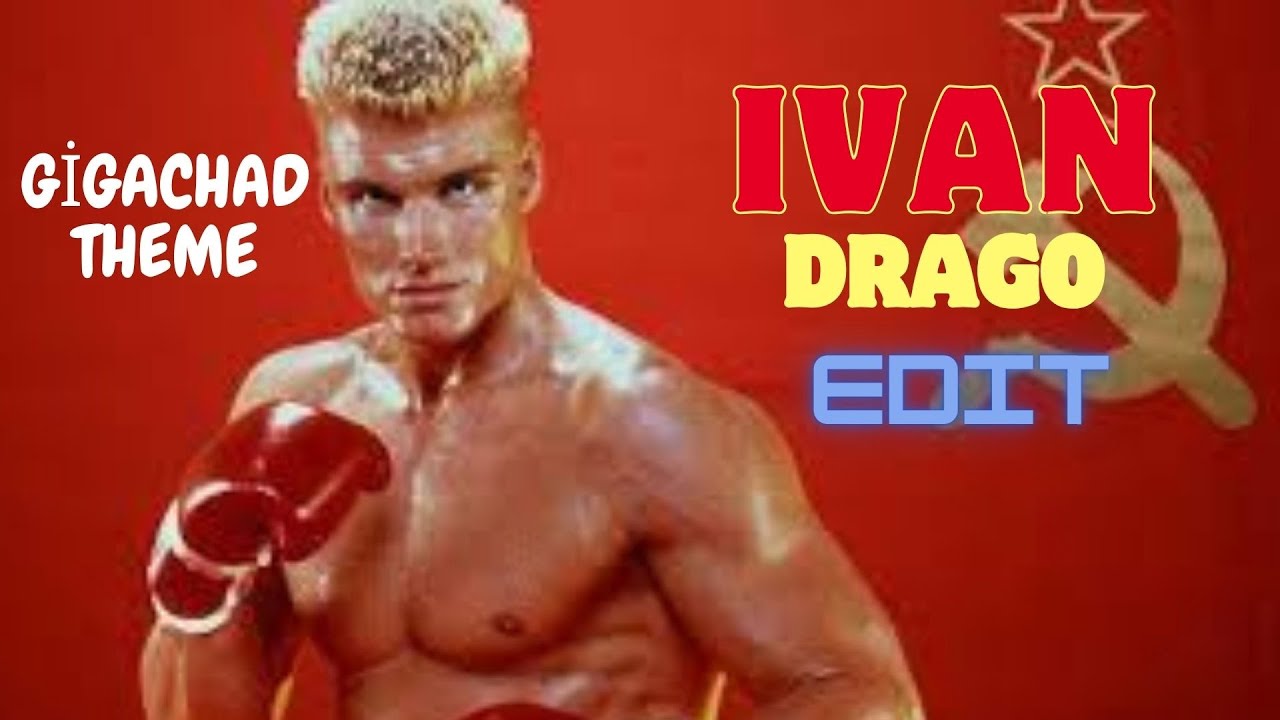 IVAN DRAGO edit {Gigachad Theme}