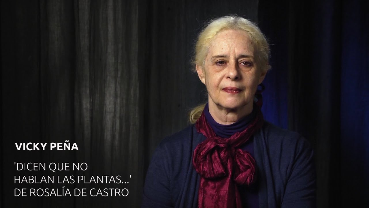 Vicky Peña recita 'Dicen que no hablan las plantas...' de Rosalía de Castro