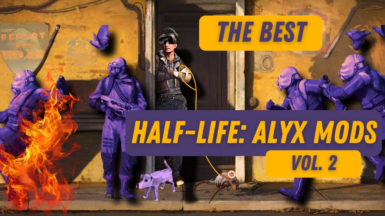 The Best Half-Life: Alyx Mods [Part 2]