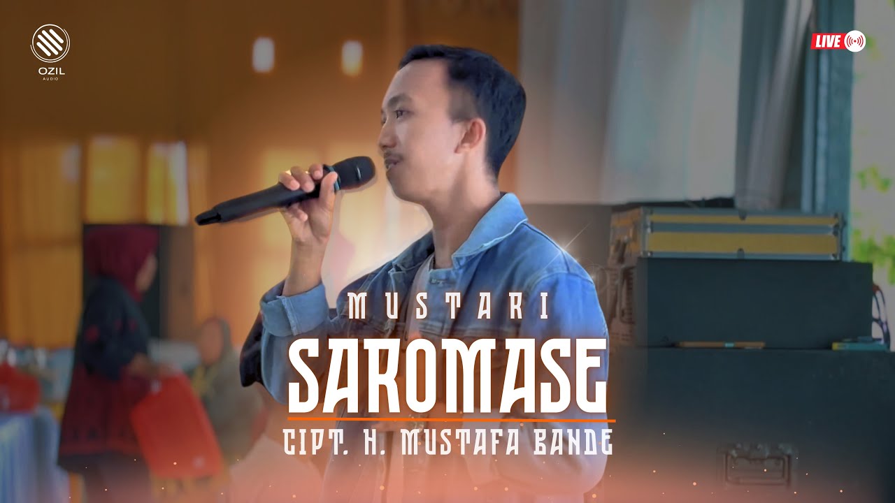 MUSTARI Saromase Cipt. H. Mustafa Bande Live Karaoke