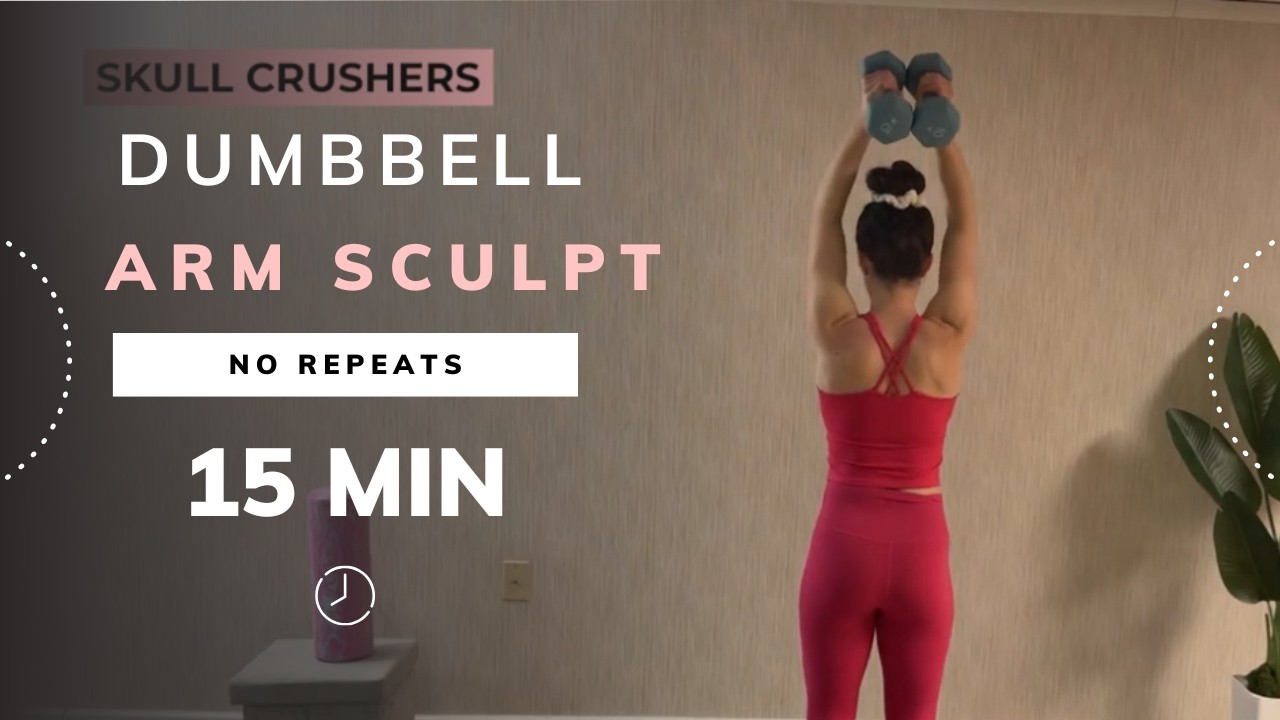 15-Minute Dumbbell Arm Sculpt (No Repeats)