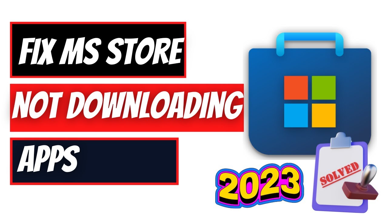 How To Microsoft Store Not Downloading Apps Windows 11/10