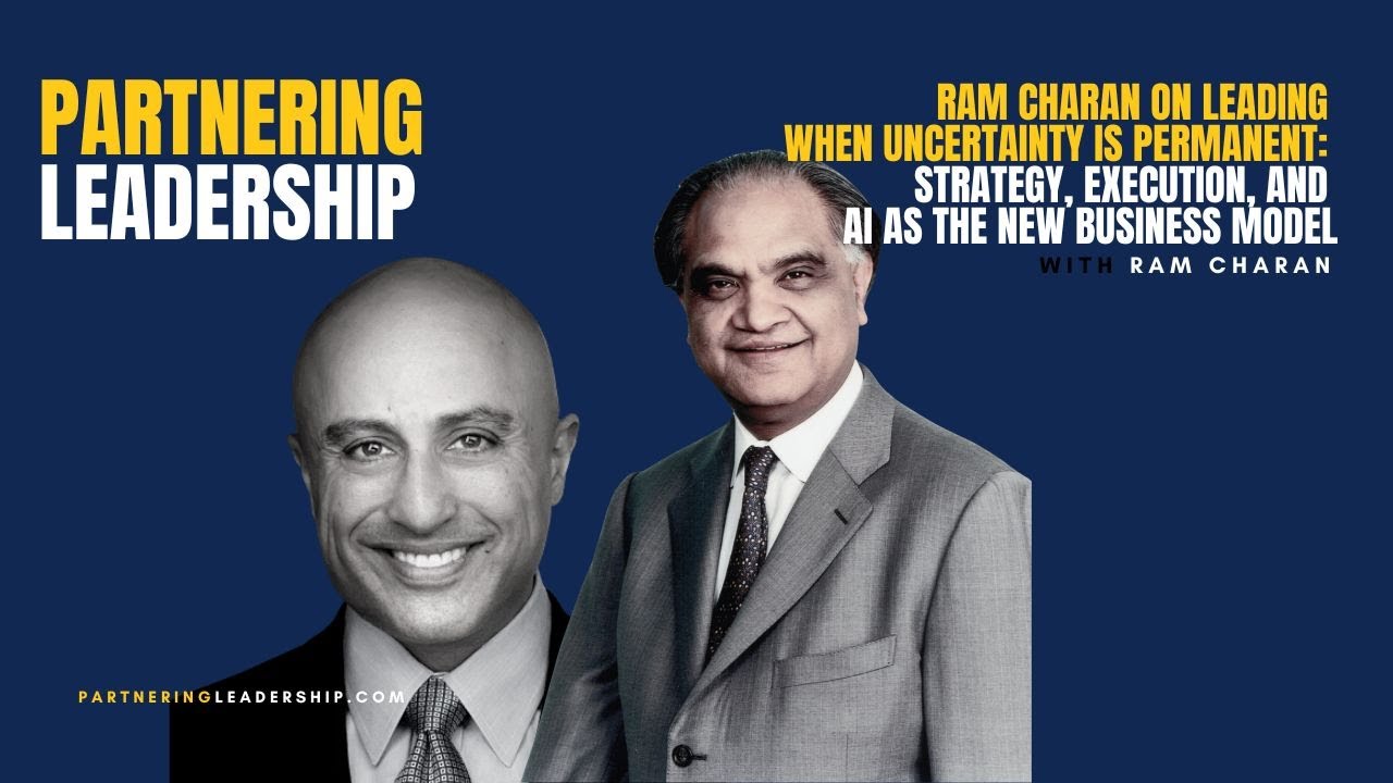 Ram Charan and Mahan Tavakoli on Leading Through Permanent Uncertainty