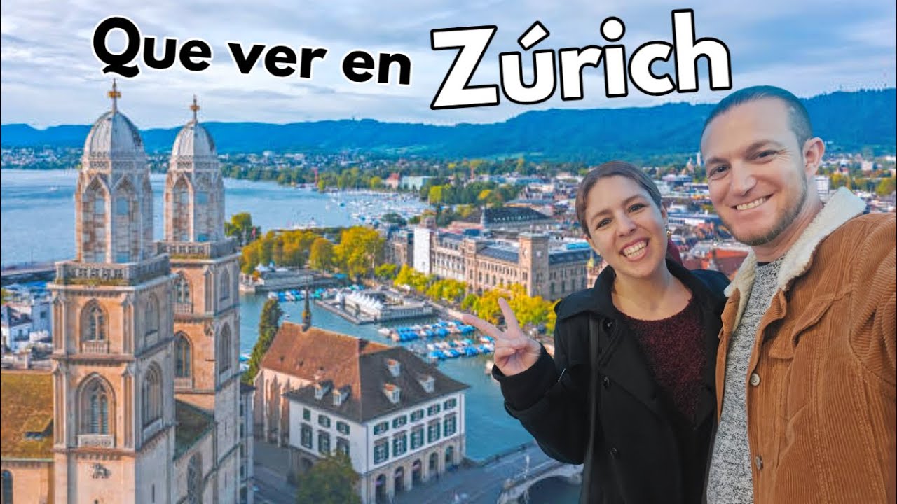 Qué ver y hacer en ZÚRICH 2026 | Guía de Zúrich (Suiza)