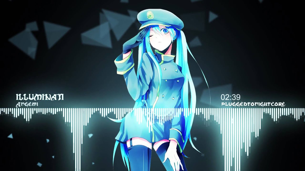 [Nightcore] Illuminati (Angemi)☆