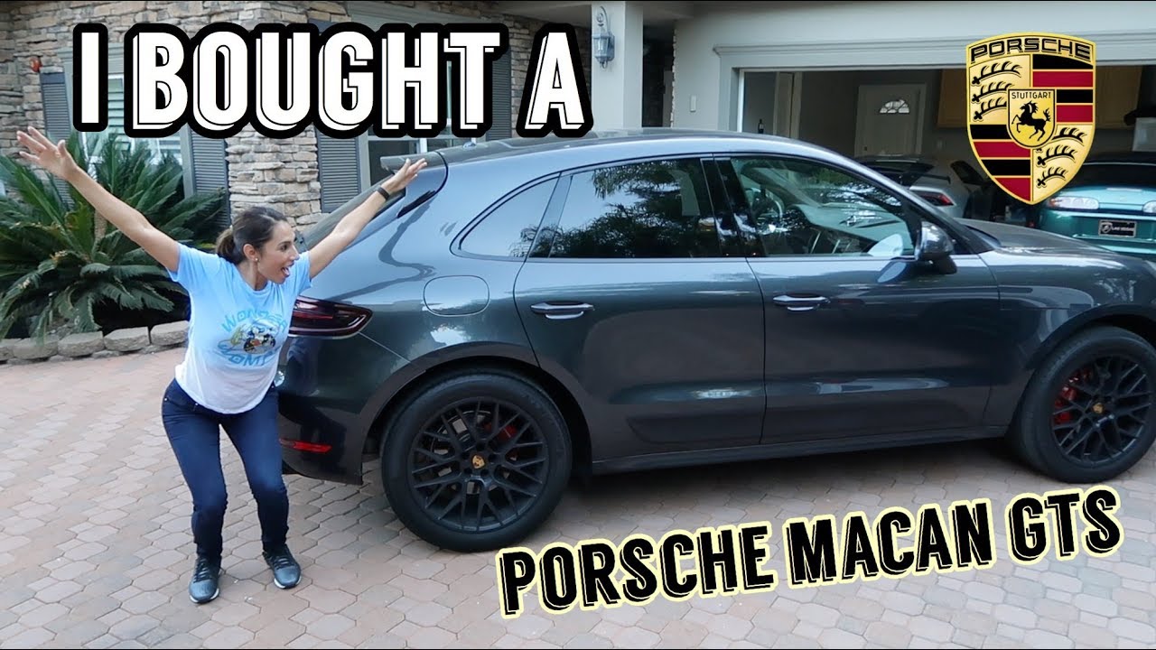 I BOUGHT A PORSCHE MACAN GTS