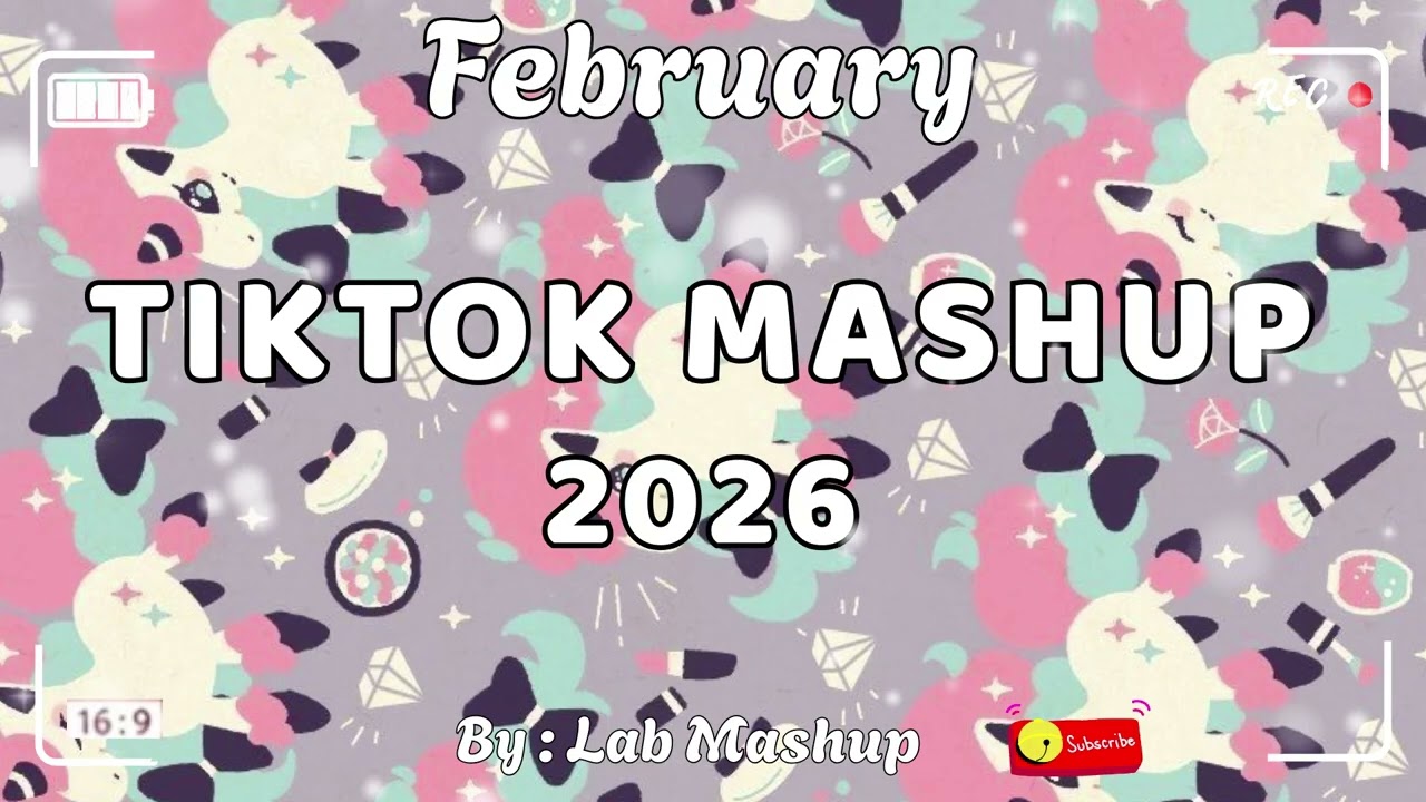 Tiktok Mashup February 💖🌸2026💖🌸(Not Clean)