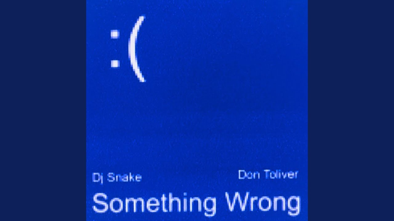 Something Wrong