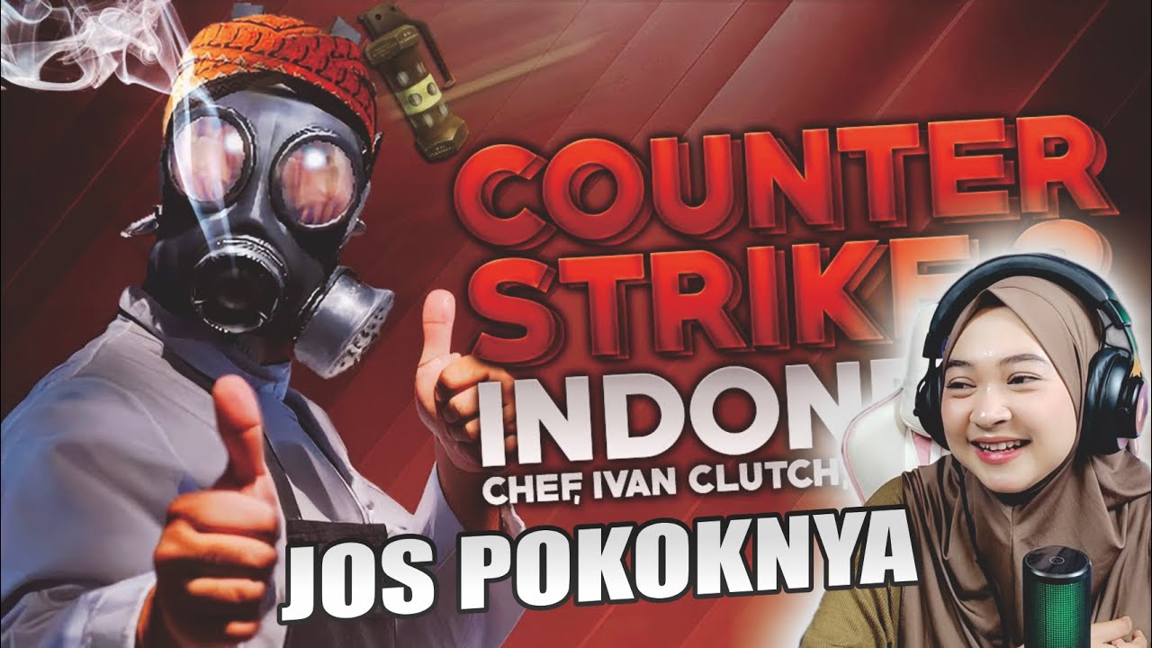 CS2 Indonesia - Chef, Ivan Clutch, Random Jawa || Maya Nadia Reaction Milyhya