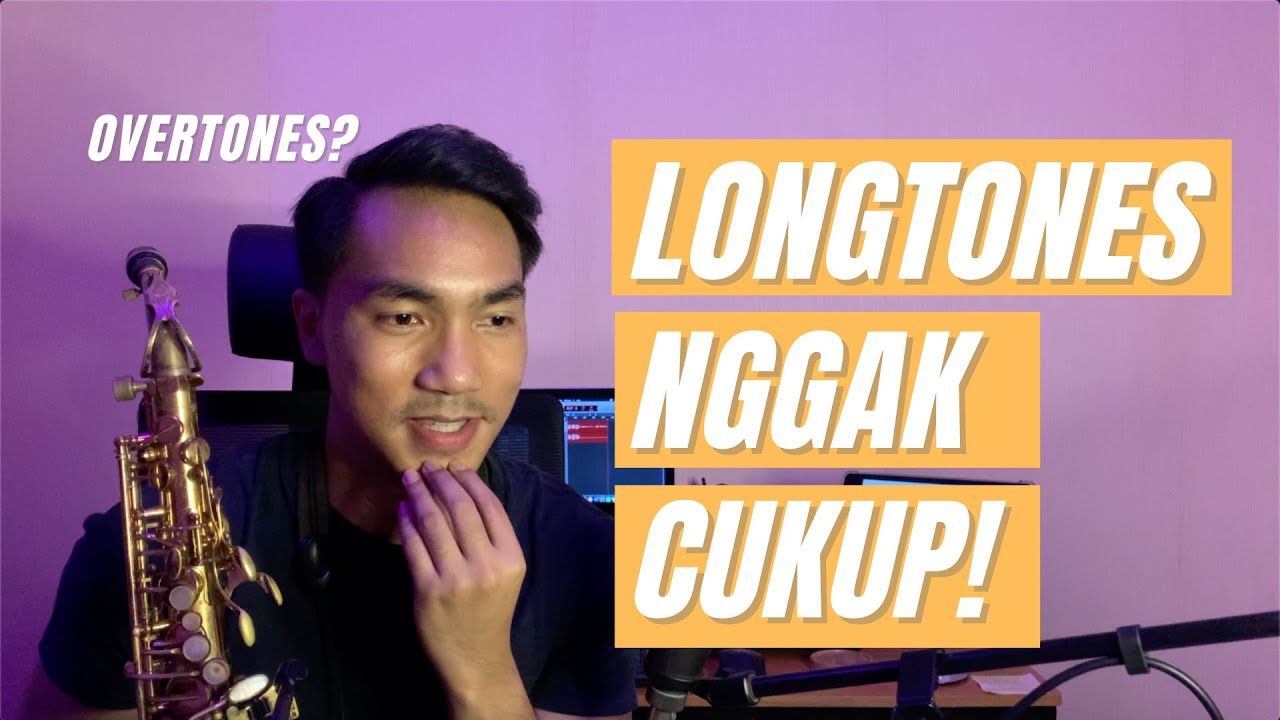 WAJIB LATIH INI biar tone SAXOPHONE MANTEP! | Overtones