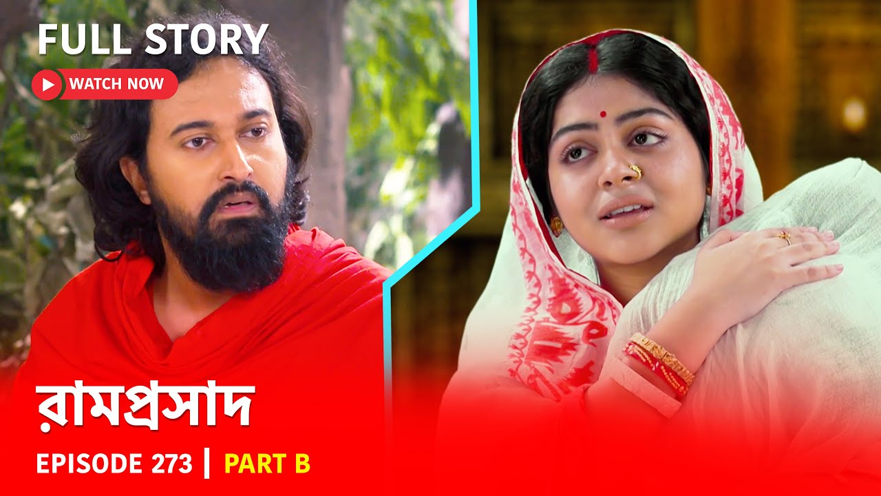 Full Story | Ramprasad | Episode 273 | Part B