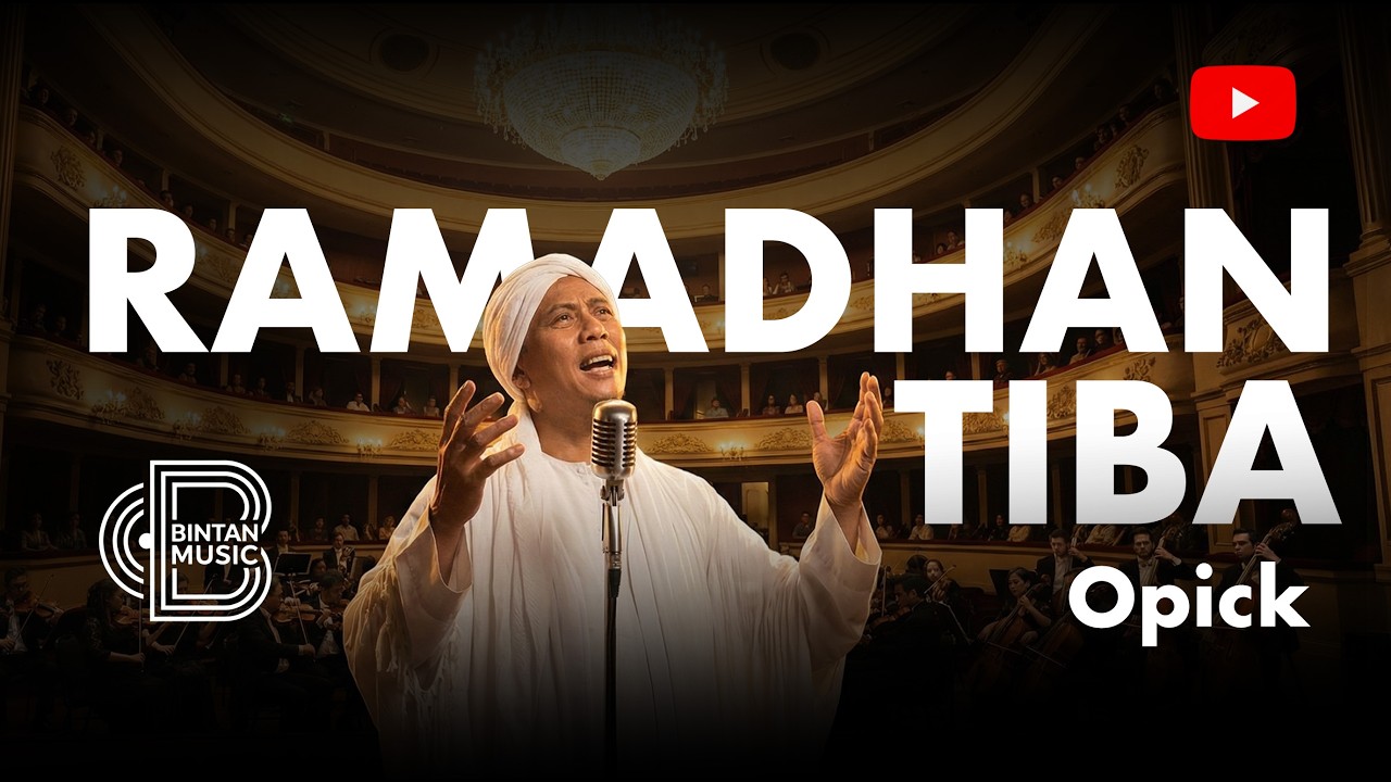 RAMADHAN TIBA - OPICK | BINTAN MUSIK