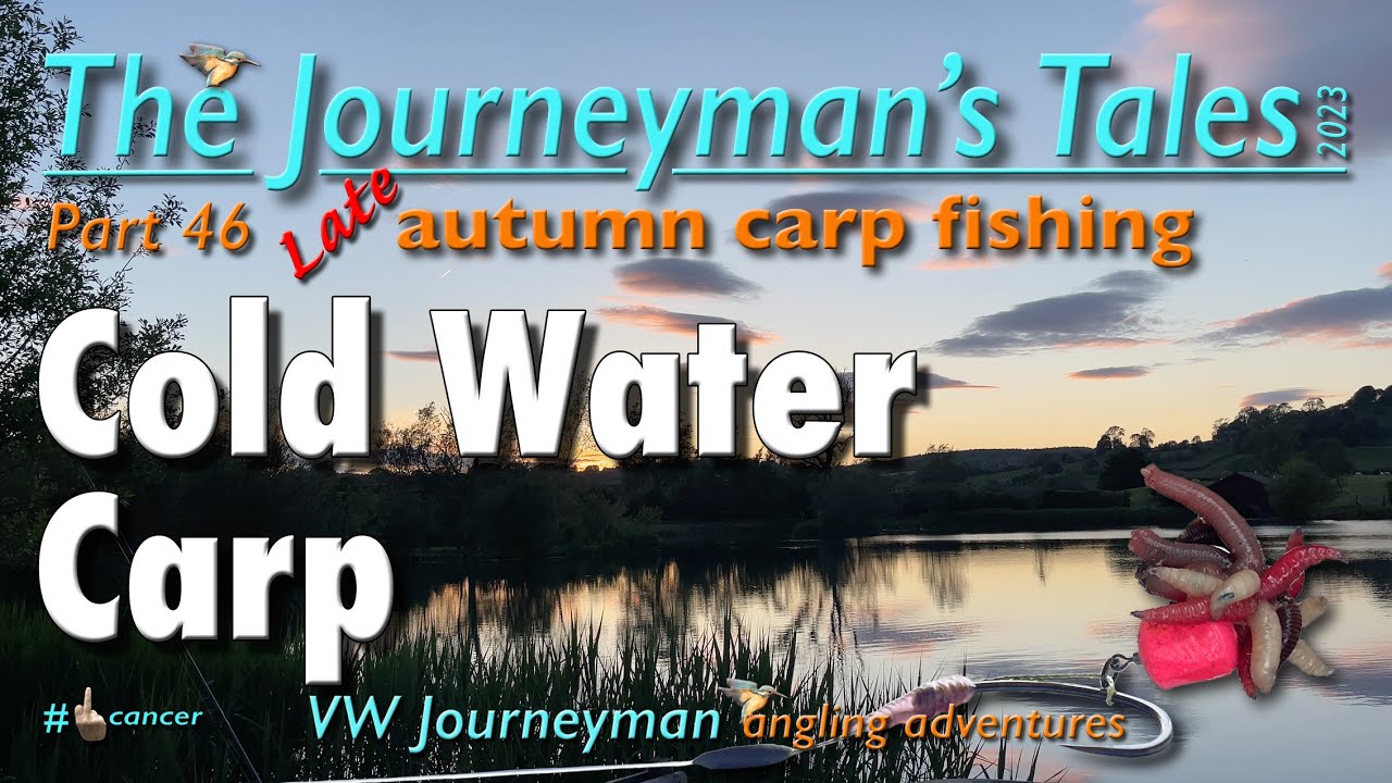 Cold Water Carping - The Journeyman's Tales - Part 46 #carpfishing #fishingtips