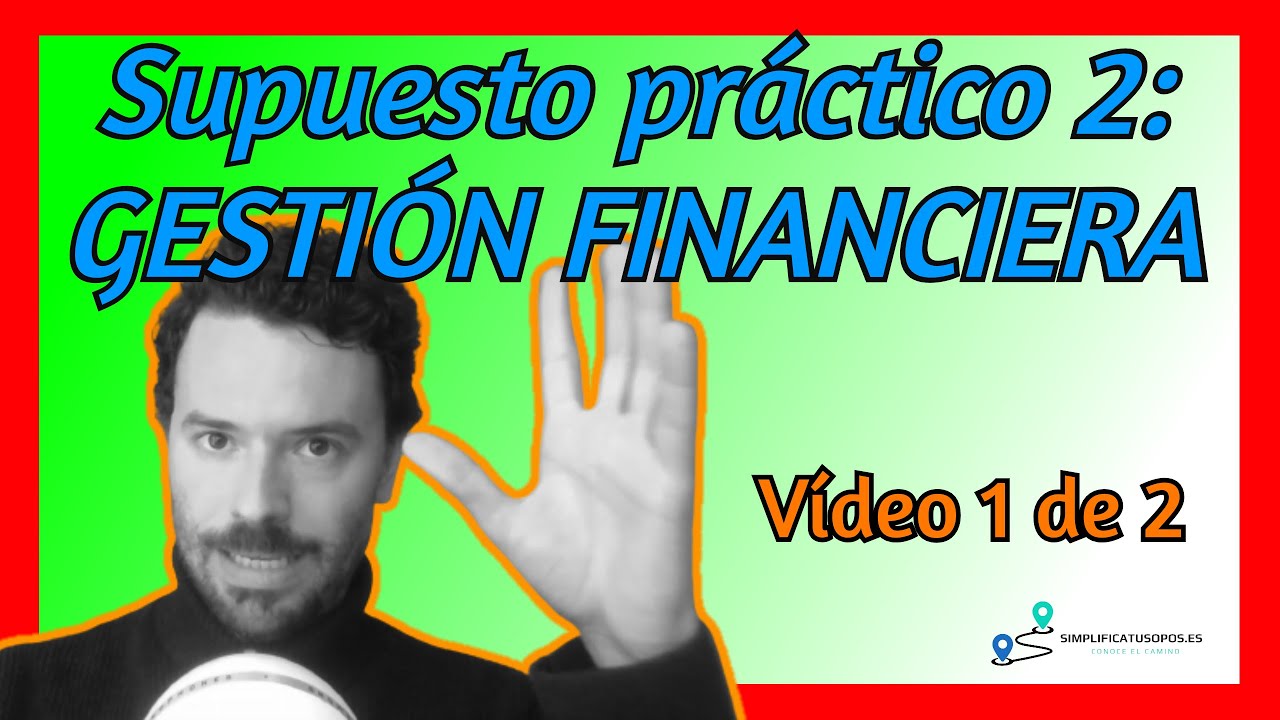 Gestión financiera - Resolución de supuesto práctico