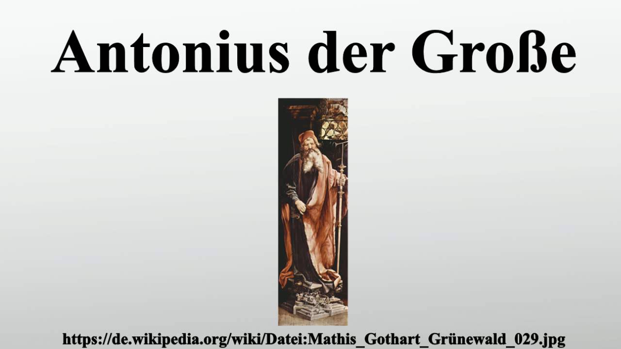 Antonius der Gro&szlig;e