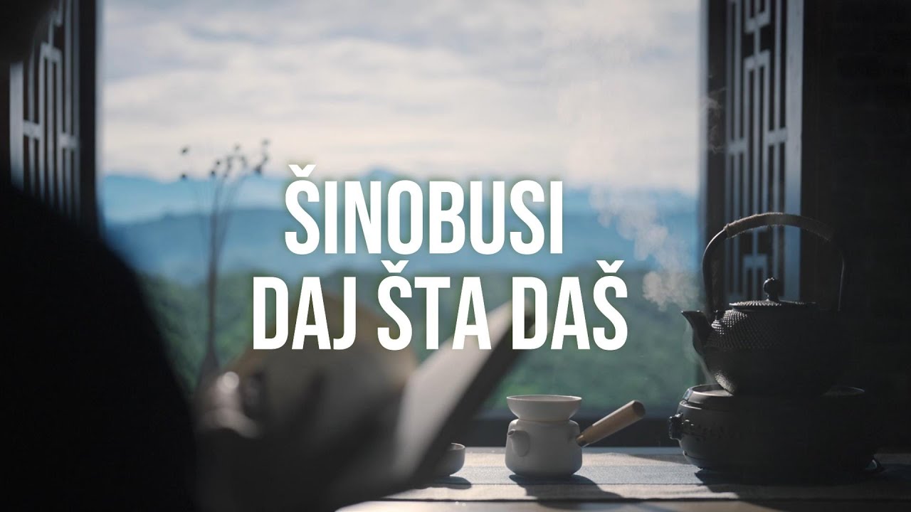Šinobusi - Daj šta daš (Official lyric video)