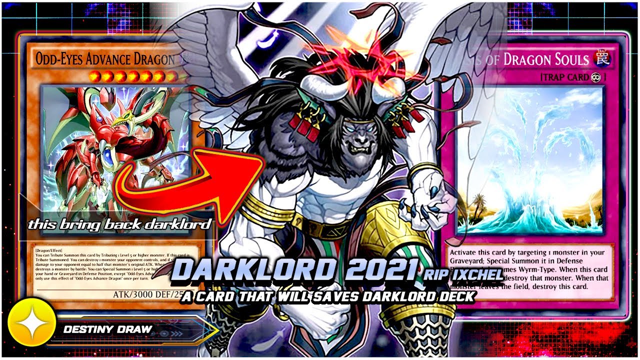 DARKLORD DECK UPDATE 2021 FT ODD EYES / OASIS OF DRAGON SOUL! [Duel Links]
