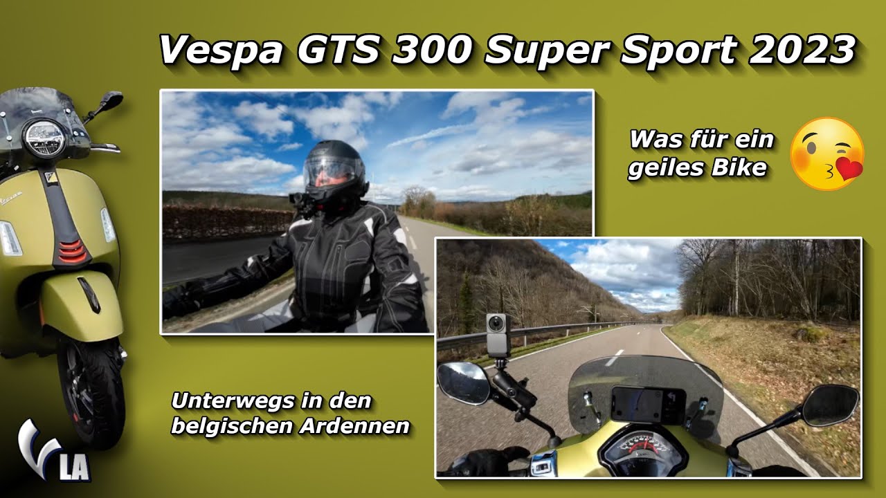 Vespa GTS 300 Super Sport 😎 Was für ein Fun-Bike ist das denn. Fahreindrücke in den Ardennen.