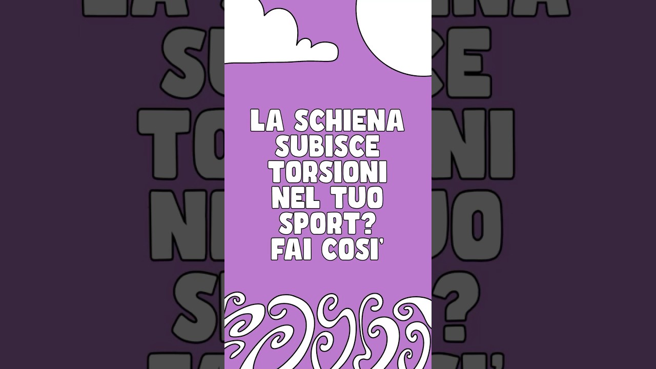 La tua schiena subisce torsioni nel tuo sport? 