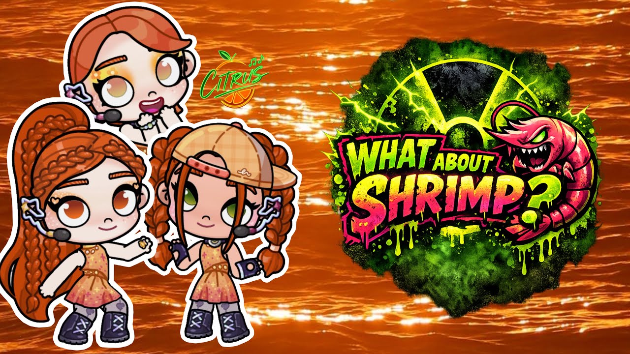 CITRUS - WHAT ABOUT SHRIMP? 🦐| (Official music video)