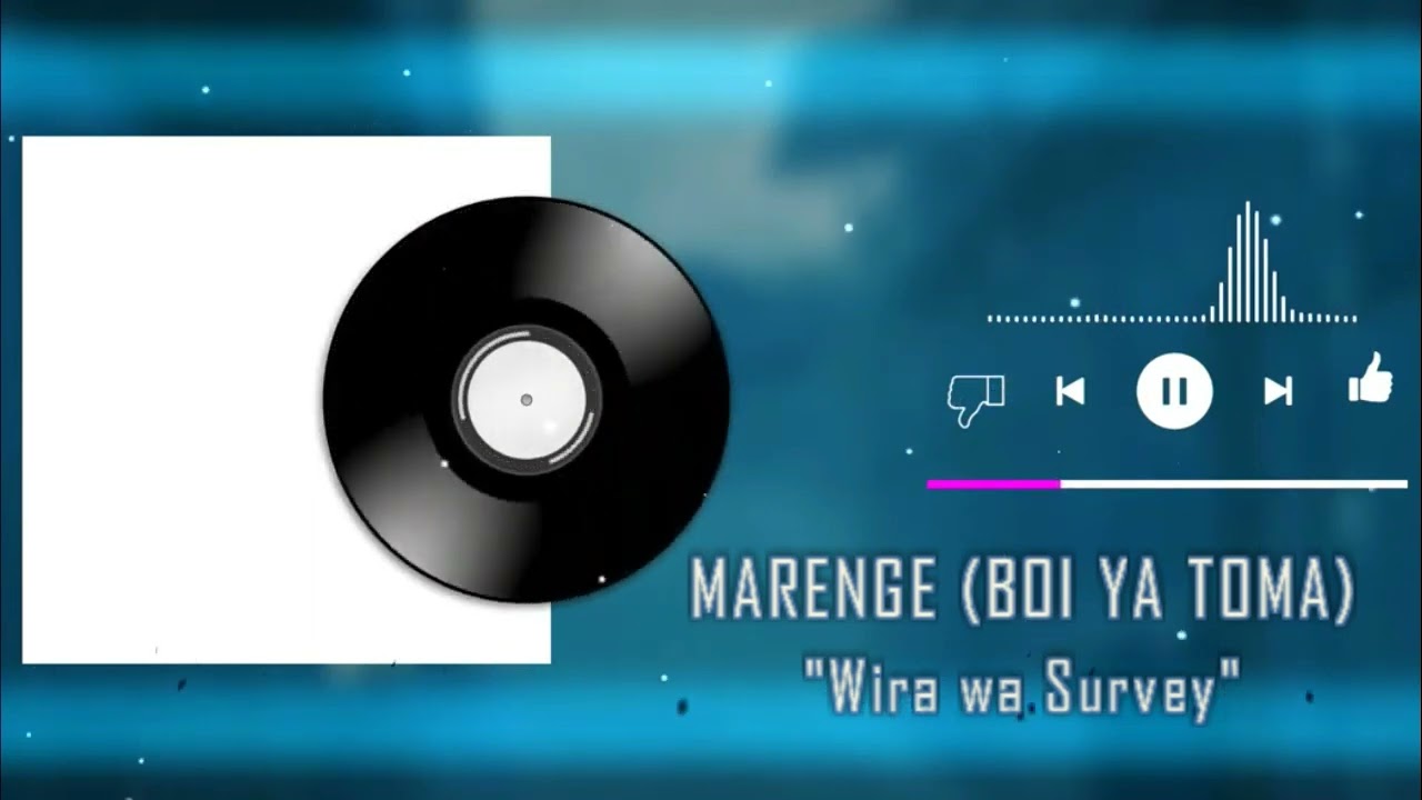 MBEERE CLASSICS - MARENGE (BOI YA TOMA) - WIRA WA SURVEY (AUDIO)