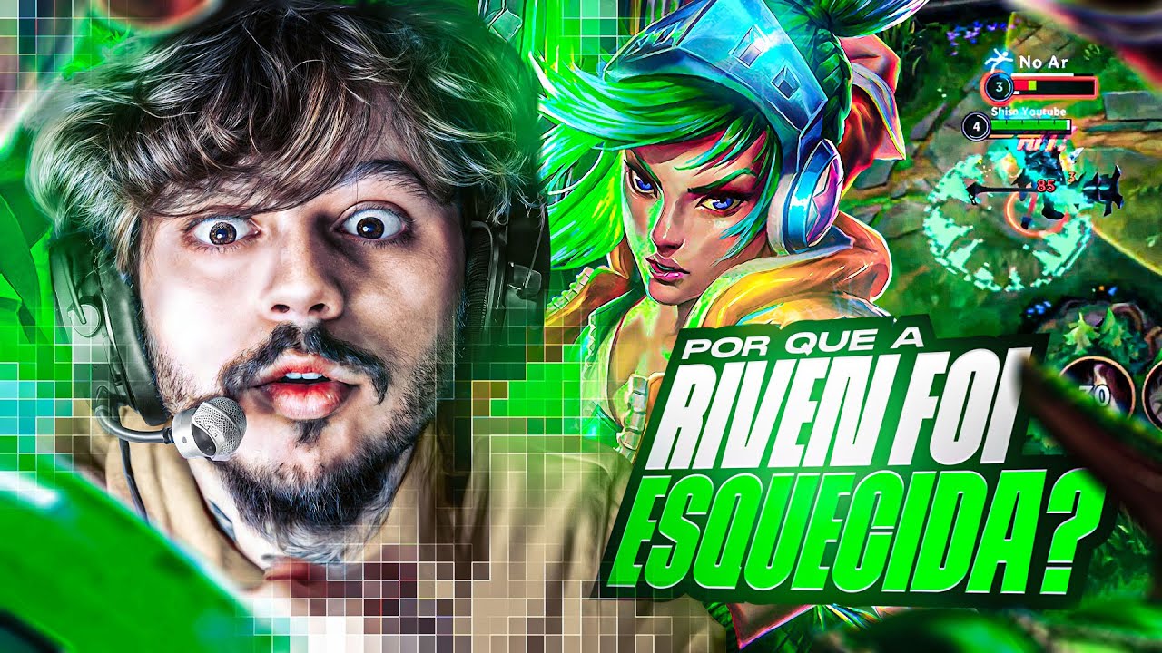 POR QUE A RIVEN FOI ESQUECIDA NO WILD RIFT?