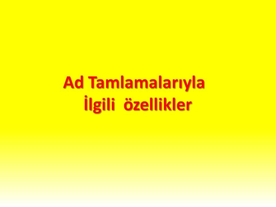 İSİM TAMLAMALARIYLA İLGİLİ ÖZELLİKLER (YGS - LYS - KPSS - TEOG TÜRKÇE)