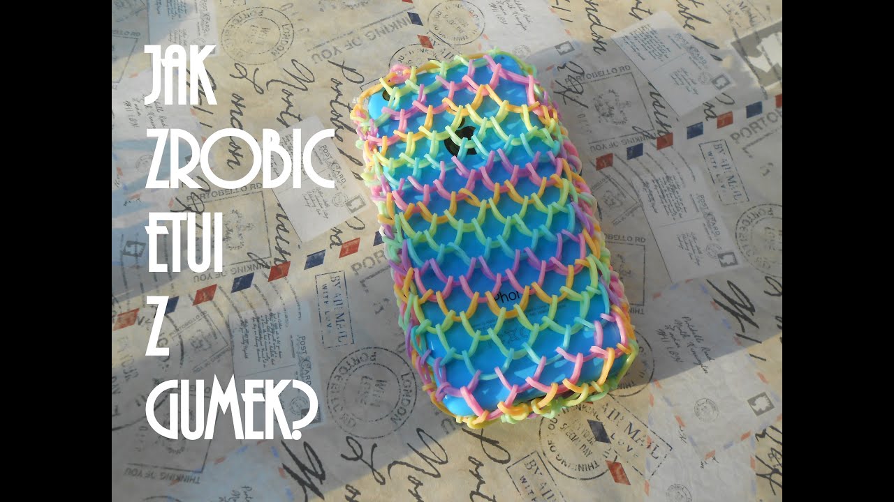 Tutorial na etui do telefonu cz. 2 - Rainbow Loom