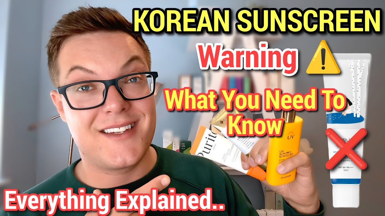 Urgent KOREAN SUNSCREEN WARNING - Know What You Are Buying (Korean SPF)