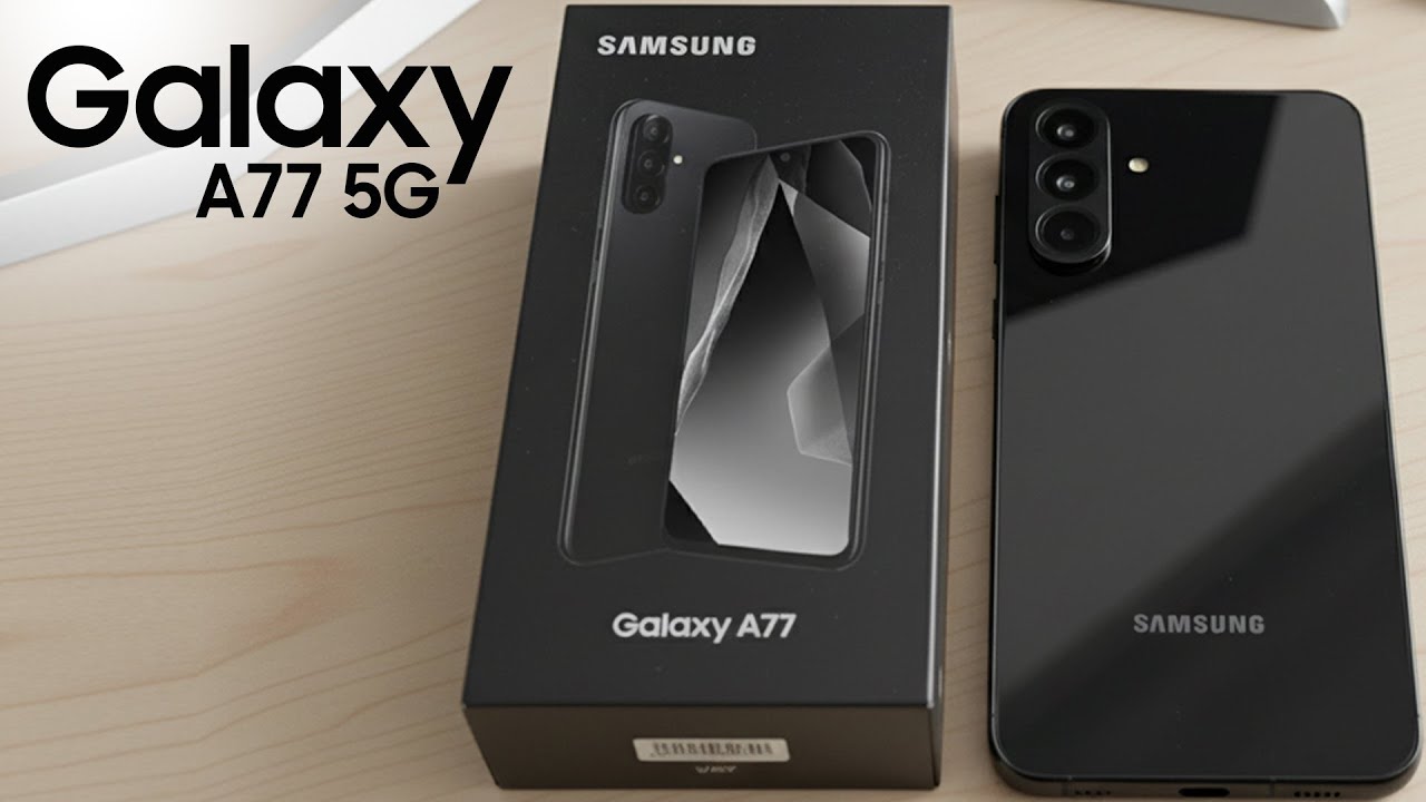 Samsung Galaxy A77: дата выхода, цена, характеристики и эксклюзивный трейлер!