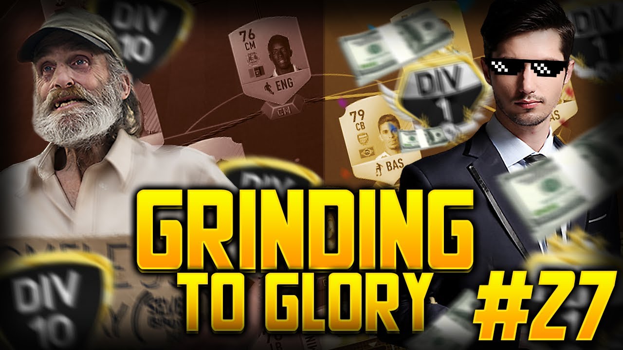 GRINDING TO GLORY #27 - DIVISION 4 RAGE BEGINS