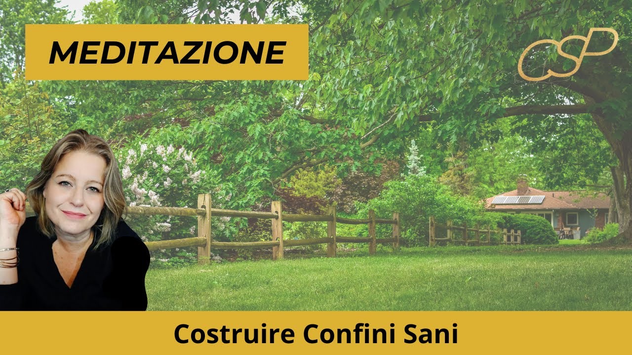 Meditazione  Confini Sani  #mindfulness  #meditazione