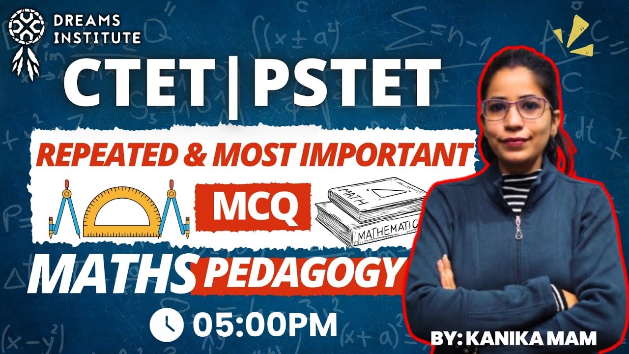 Day-3 || Pedagogy Maths | By Kanika Mam on 5:00PM  | Withs Dreams Institute