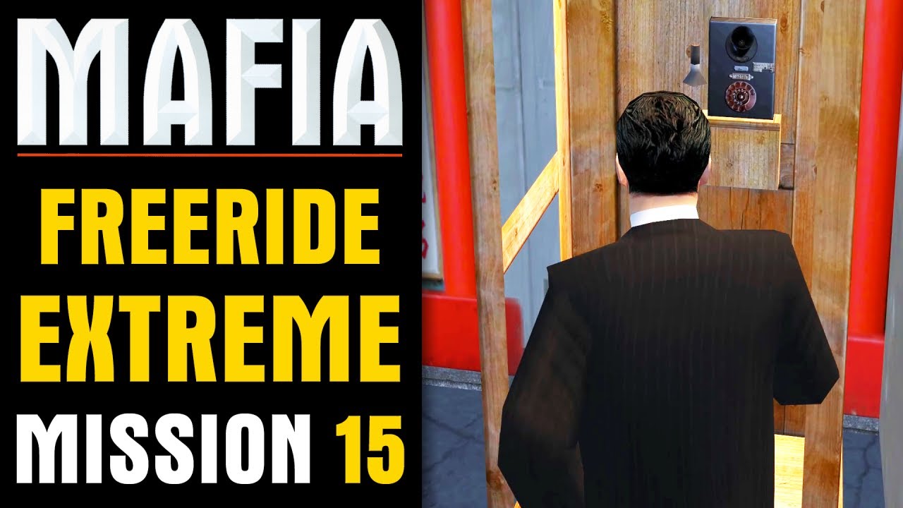 Mafia 1 - Freeride Extreme - Mission #15 - Phone Booths [4K 60fps]
