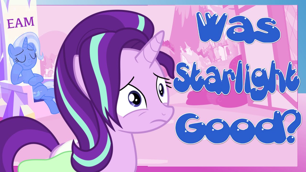 Была ли Старлайт Глиммер хорошим персонажем? Рецензия на MLP: «All Bottled Up» (EAM)