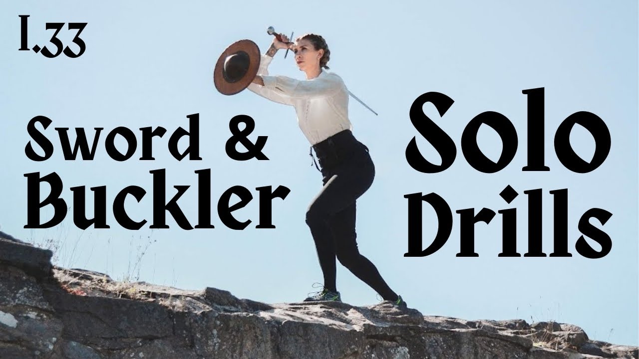 Solo Drills for Sword & Buckler
