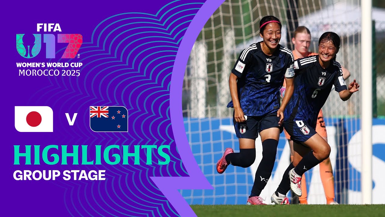 Japan vs New Zealand Highlights | FIFA U-17 Women's World Cup Morocco 2025™