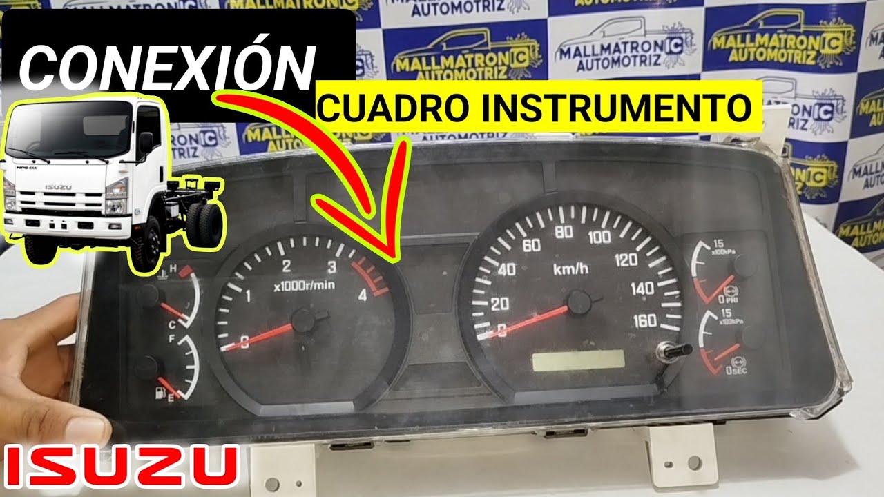 🔴 PRUEBA FACIL TABLERO CUADRO INSTRUMENTOS SINÓPTICO ISUZU / CONEXIÓN/ CURSO REPARACIÓN