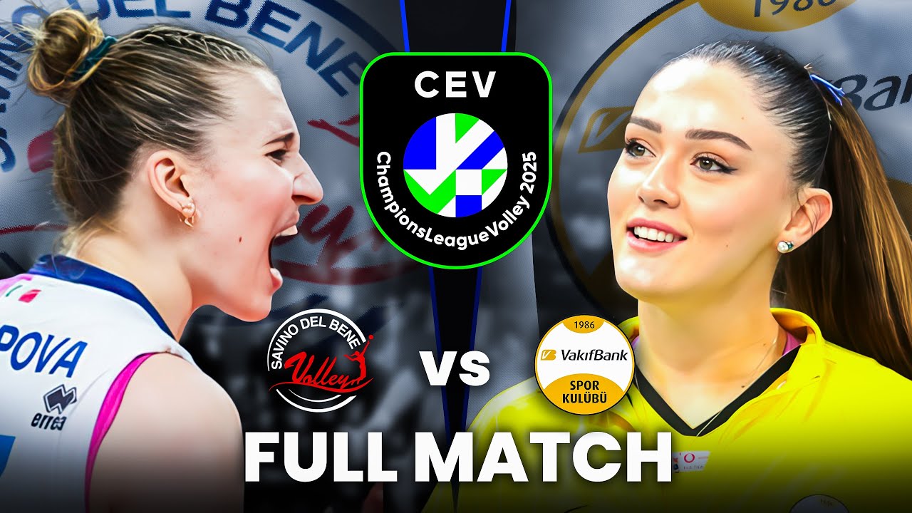 VakifBank vs Scandicci | Full Match | CEV Champions League 2025